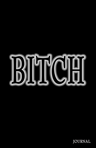 Bitch Journal