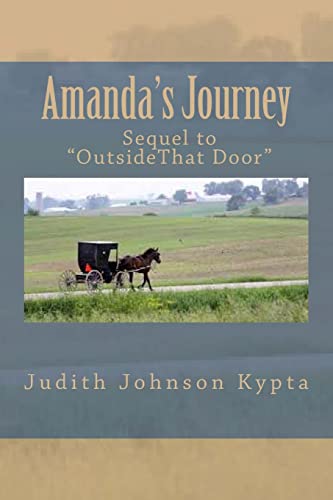 Amanda's Journey: Sequel to "Outside, That Door": 2