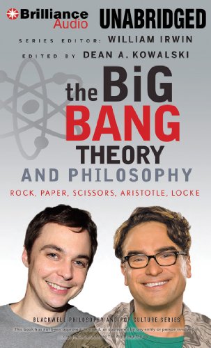 The Big Bang Theory and Philosophy: Rock, Paper, Scissors, Aristotle, Locke (Blackwell Philosophy and Pop Culture)