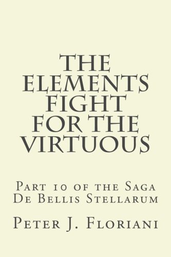 The Elements Fight for the Virtuous