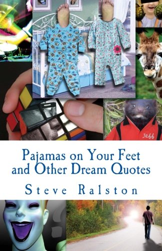 Pajamas on Your Feet and Other Dream Quotes
