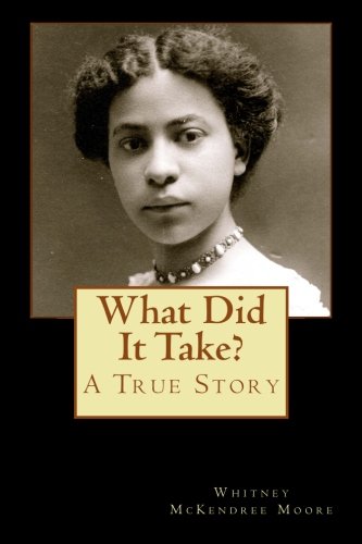 What Did It Take?: The Story of Anna Louise James