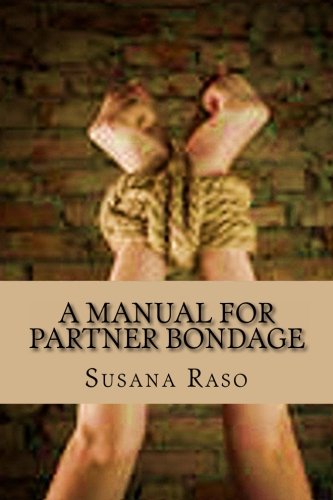 A Manual for Partner Bondage