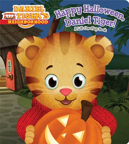 Happy Halloween, Daniel Tiger!: A Lift-the-Flap Book (Daniel Tiger's Neighborhood)