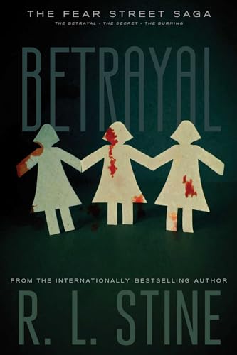Betrayal: The Betrayal; The Secret; The Burning