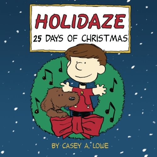 Holidaze: 25 Days of Christmas