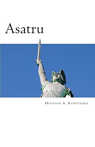 Asatru: The Great Nordic Indigenous Religion of Europe