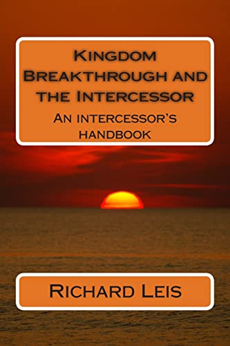 Kingdom Breakthrough and the Intercessor