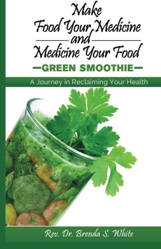 Make Food Your Medicine-Green Smoothies: Green Smoothies offer pure nutrition. They are delicious and much healthier than fruit and vegetables juices. ... contains a variety of great smoothie recipes.