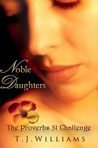 Noble Daughters: The Proverbs 31 Challenge