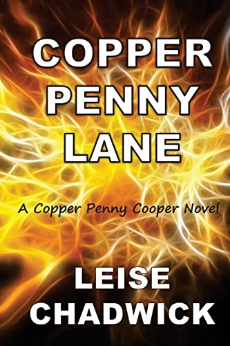 Copper Penny Lane (Copper Penny Cooper Mystery and Romance Series)