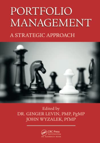 Portfolio Management (Best Practices in Portfolio, Program, and Project Management)