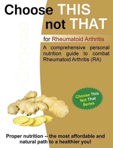 Choose This not That for Rheumatoid Arthritis