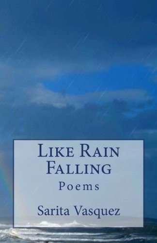 Like Rain Falling: Poems