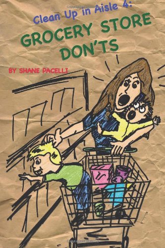 Cleanup in Aisle 4: Grocery Store Don'ts