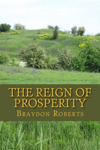 The Reign of Prosperity