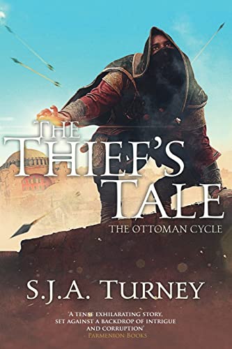 The Thief's Tale (The Ottoman Cycle, Band 1)