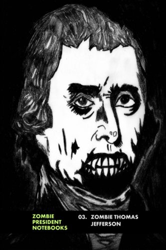03. Zombie Thomas Jefferson (Zombie Presidents, Undead Presidents)