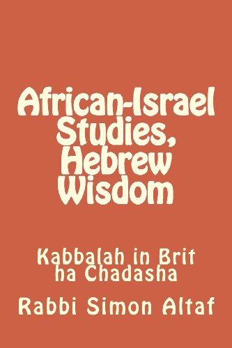 African-Israel Studies, Hebrew Wisdom: Kaballah