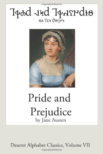 Pride and Prejudice (Deseret Alphabet Edition)