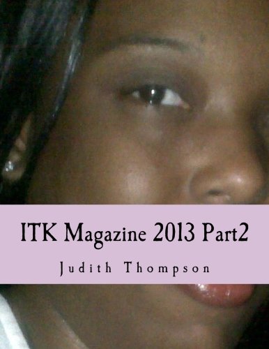 ITK Magazine 2013 Part2: Spring Issue