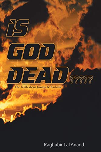 Is God Dead?: The Truth about Jammu & Kashmir