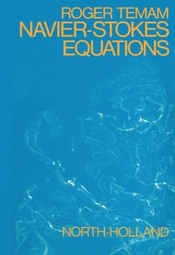 Navier-Stokes Equations: Theory and Numerical Analysis