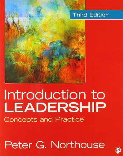 Northouse: Introduction to Leadership 3e + Northouse: Introduction to Leadership 3e Interactive Ebook