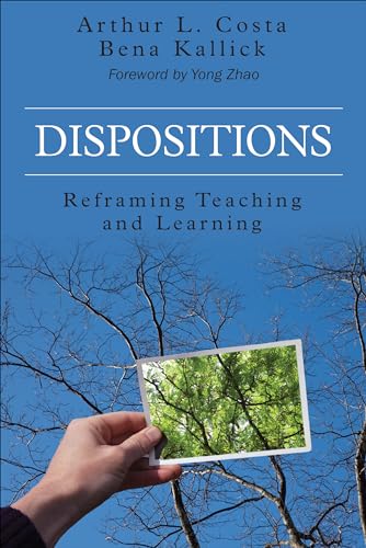 Dispositions: Reframing Teaching and Learning