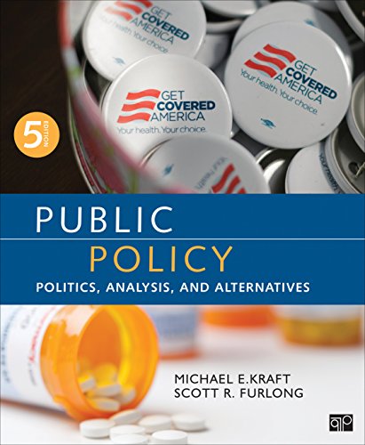 Public Policy: Politics, Analysis, and Alternatives