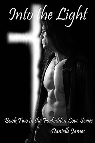 Into the Light (The Forbidden Love Series)