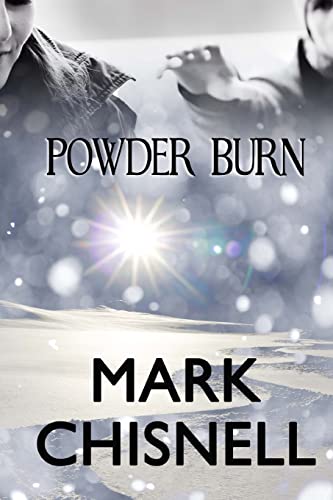 Powder Burn (Burn with Sam Blackett)