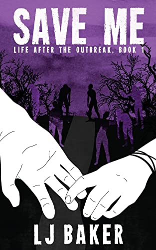 Save Me (Life After the Outbreak)