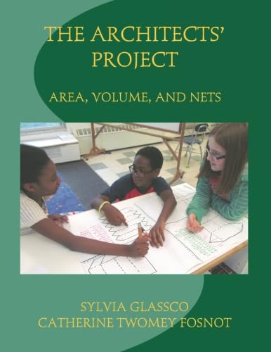 The Architects' Project: Area, Volume, and Nets