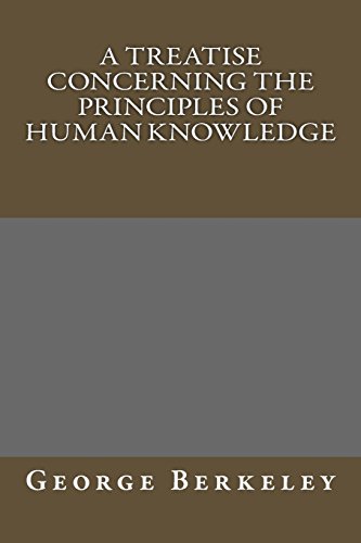 A Treatise Concerning the Principles of Human Knowledge