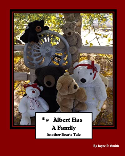 Albert Has A Family: Another Bear's Tale: Volume 2 (Albert's Adventures)
