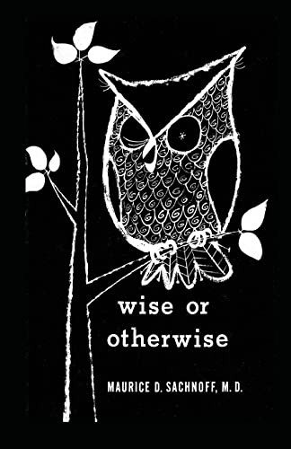 Wise or Otherwise
