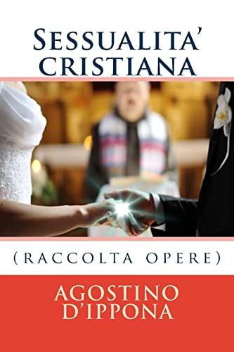 Sessualita' cristiana (Italian Edition)