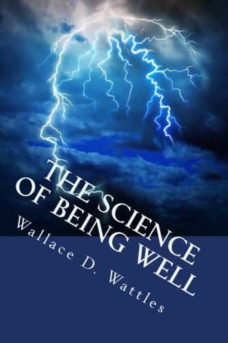 The Science of Being Well