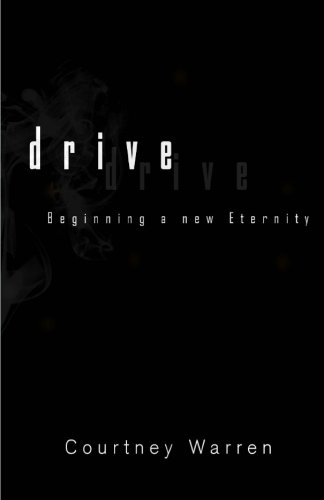 Drive (Meeting a New Eternity)