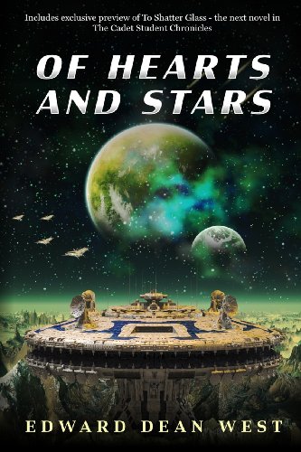 Of Hearts And Stars (The Cadet Starship Chronicles)