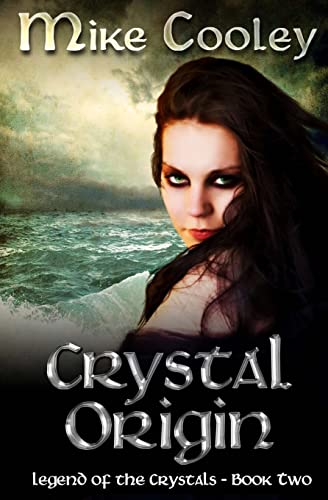 Crystal Origin: Legend of the Crystals, Book Two: 2