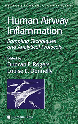 Human Airway Inflammation: Sampling Techniques and Analytical Protocols: 56 (Methods in Molecular Medicine, 56)