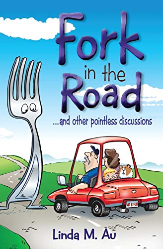 Fork in the Road ... and other pointless discussions