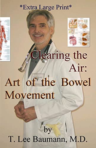 Clearing the Air: Art of the Bowel Movement