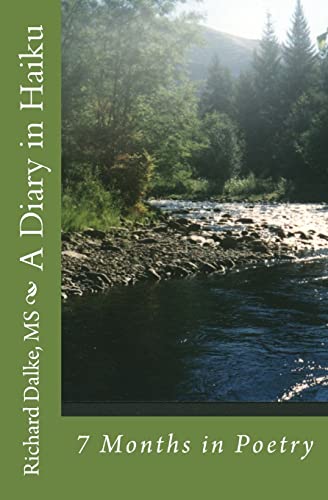 A Diary in Haiku: 7 Months in Poetry