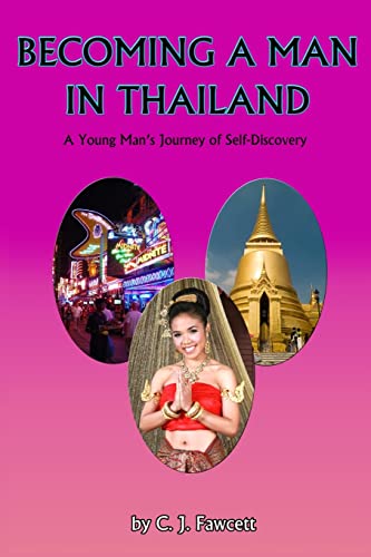 Becoming a Man in Thailand: A Young Man's Journey of Self-Discovery