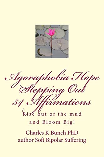 Agoraphobia: Hope Stepping Out 54 Affirmations (Hope, 54 Affirmations)