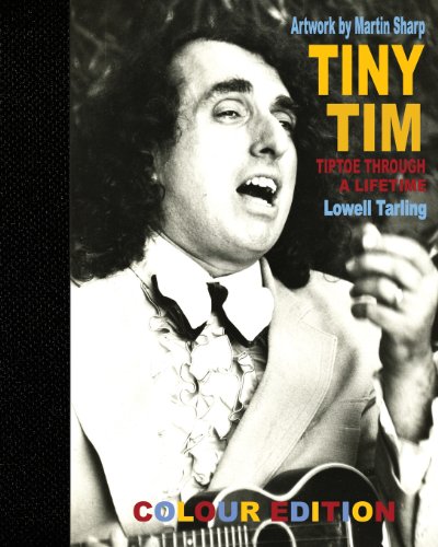 Tiny Tim: Tiptoe Through A Lifetime ('COLOUR EDITION')