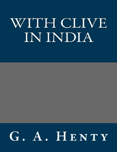 With Clive in India